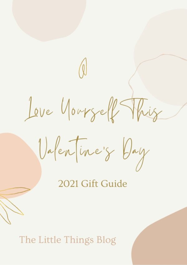 Love Yourself This Valentine’s Day Gift Guide